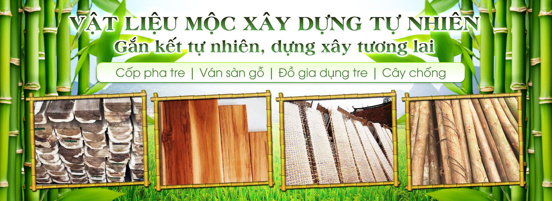 CỌC TRE LỘC PHÁT - CÔNG TY TNHH THƯƠNG MẠI VÀ DỊCH VỤ FORBIGSU VIỆT NAM